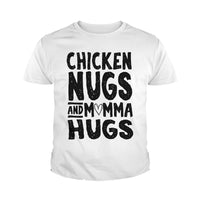 Load image into Gallery viewer, Chicken Nugs and Momma Hugs Kids Shirts - BustedTees.com
