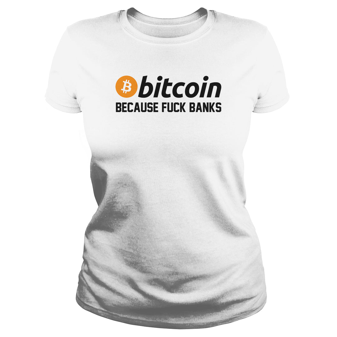 Bitcoin F Banks - BustedTees.com