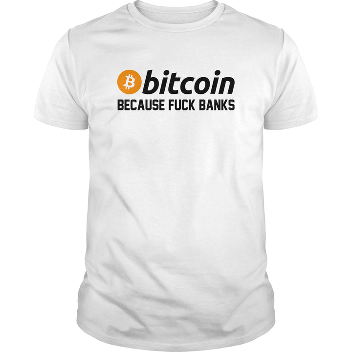 Bitcoin F Banks - BustedTees.com