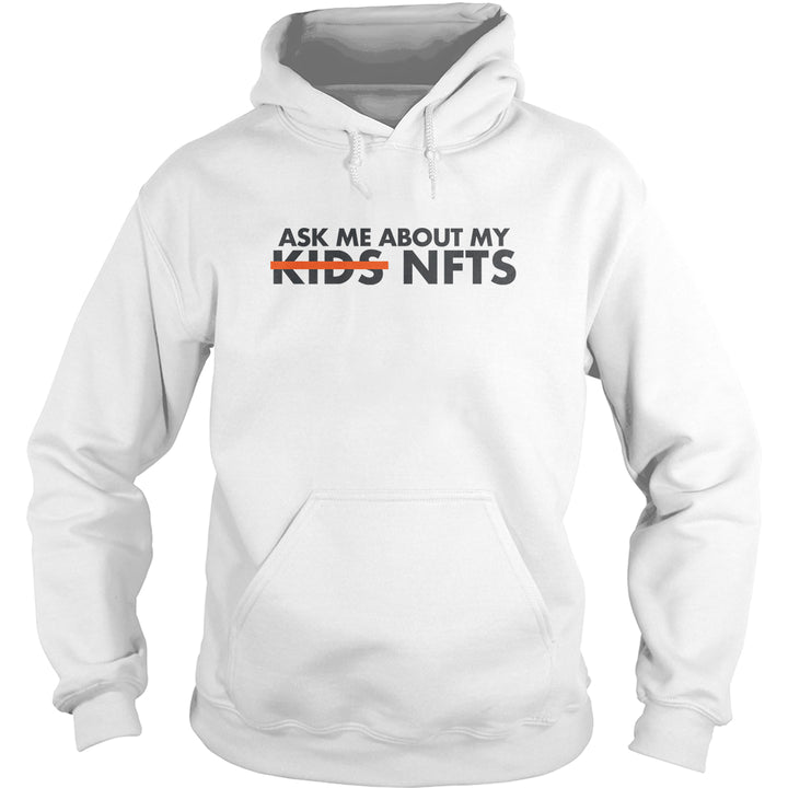 Ask Me About my NFTs - BustedTees.com