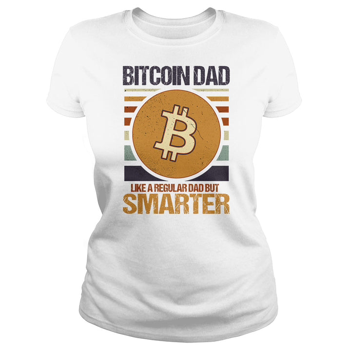 Bitcoin Dad Smarter - BustedTees.com