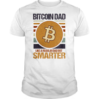 Load image into Gallery viewer, Bitcoin Dad Smarter - BustedTees.com
