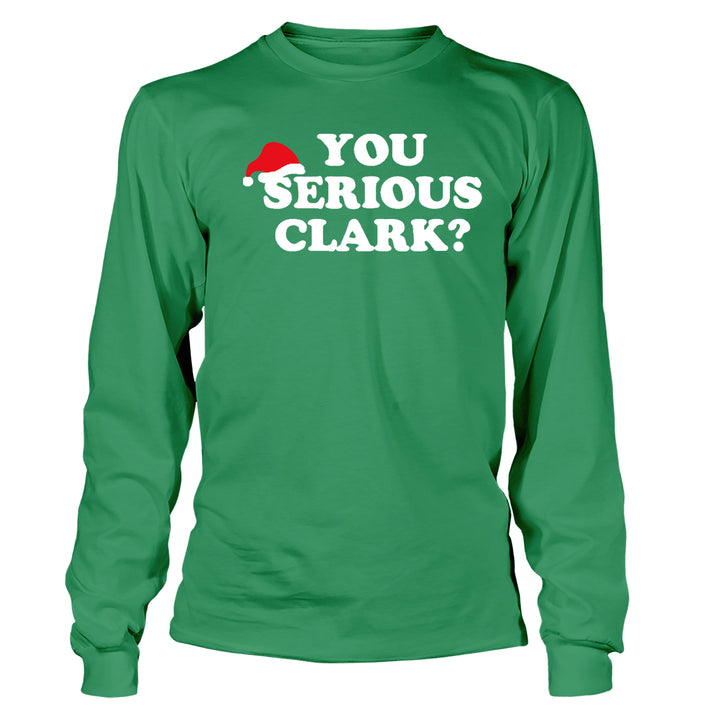 You Serious Clark? - BustedTees.com