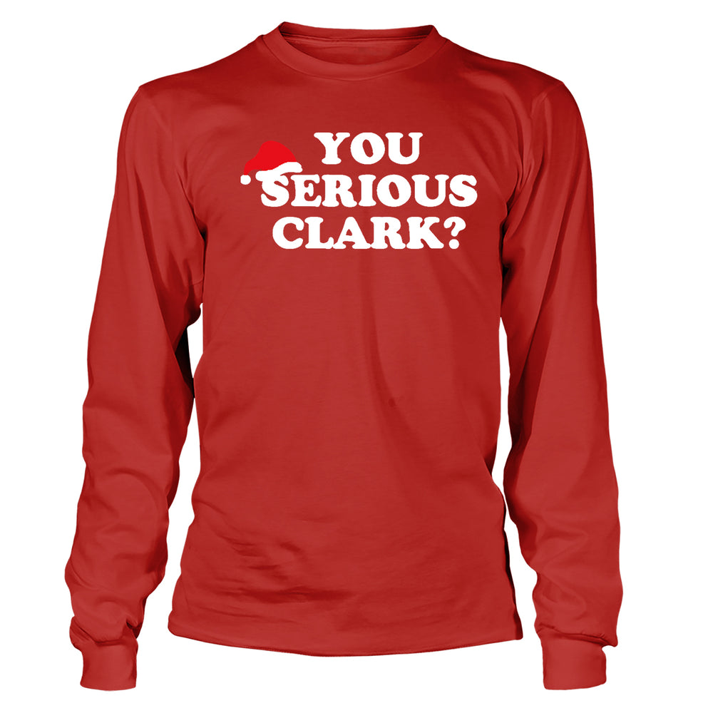 You Serious Clark? - BustedTees.com