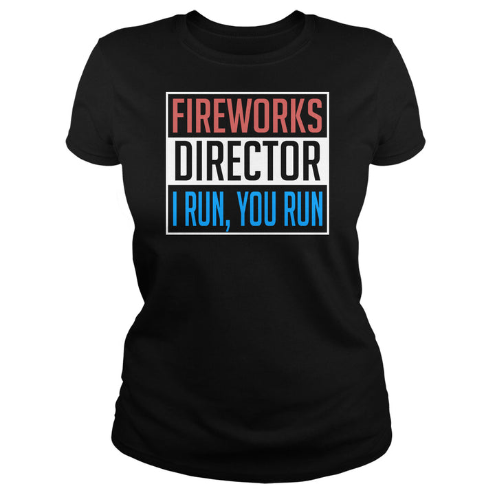 Fireworks Director - BustedTees.com