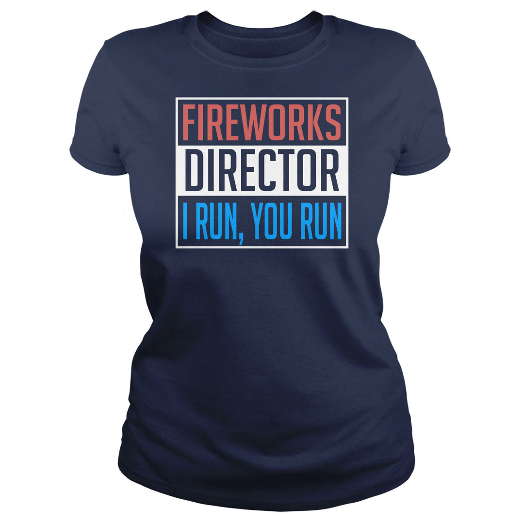 Fireworks Director - BustedTees.com