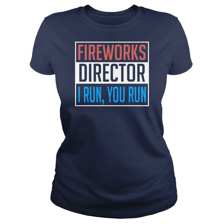 Fireworks Director - BustedTees.com