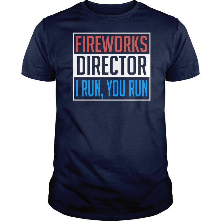 Fireworks Director - BustedTees.com