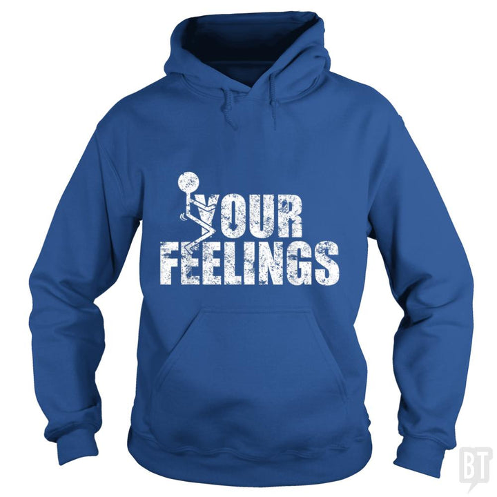Fuck Your Feelings Grunge Vintage - BustedTees.com