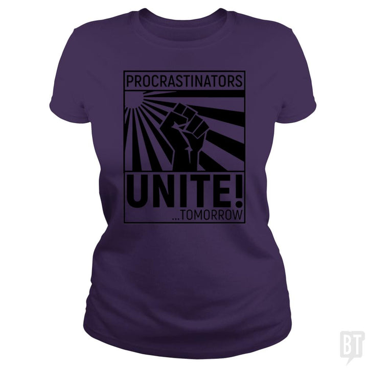 Procrastinators unite! TOMORROW - BustedTees.com