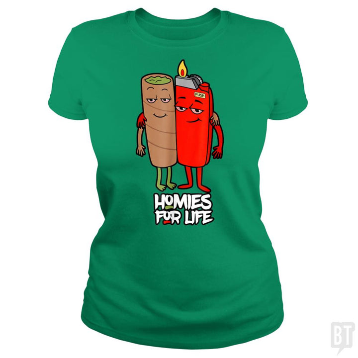 Homies for Life - BustedTees.com