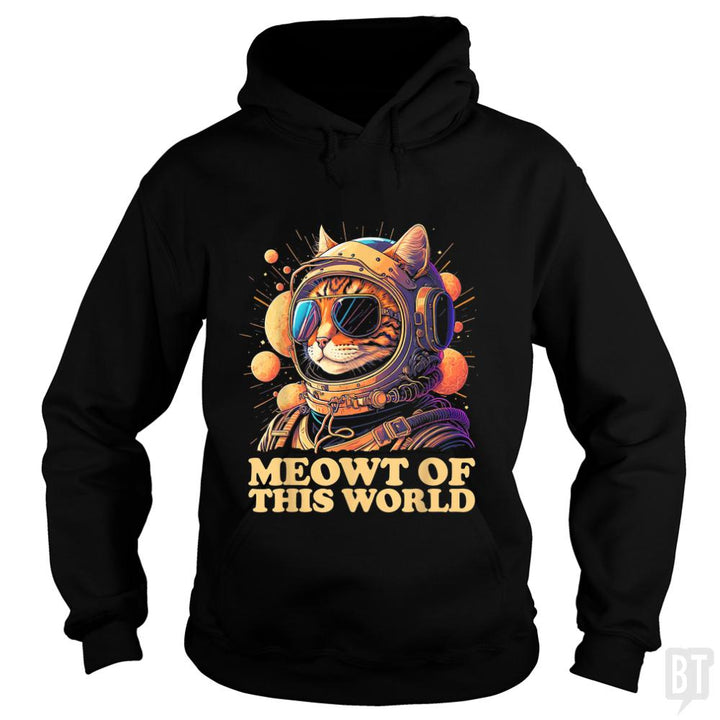 Meowt of this World Cat hoodie