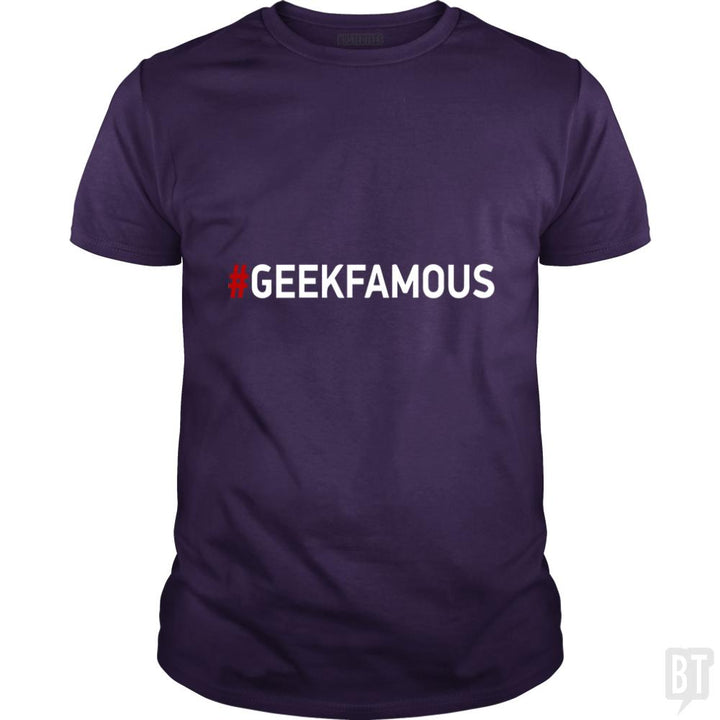 #geekfamous - BustedTees.com