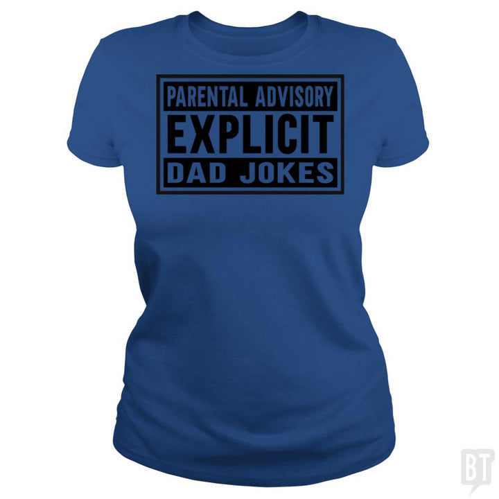 Explicit Dad jokes - BustedTees.com