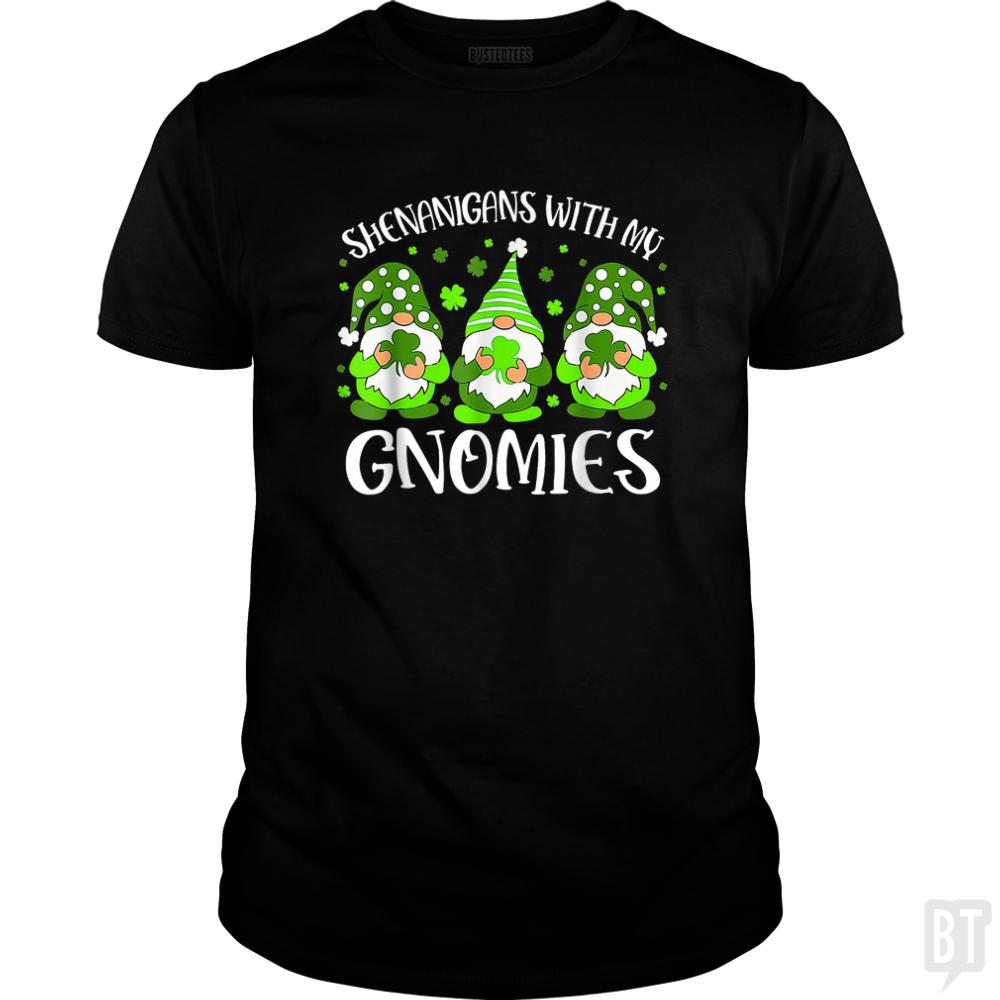 Shenanigans With My Gnomies St Patricks Day