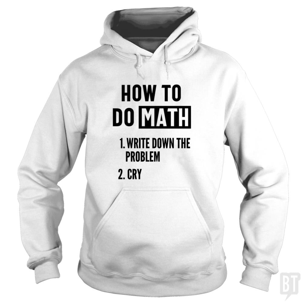 How To Do Math - BustedTees.com