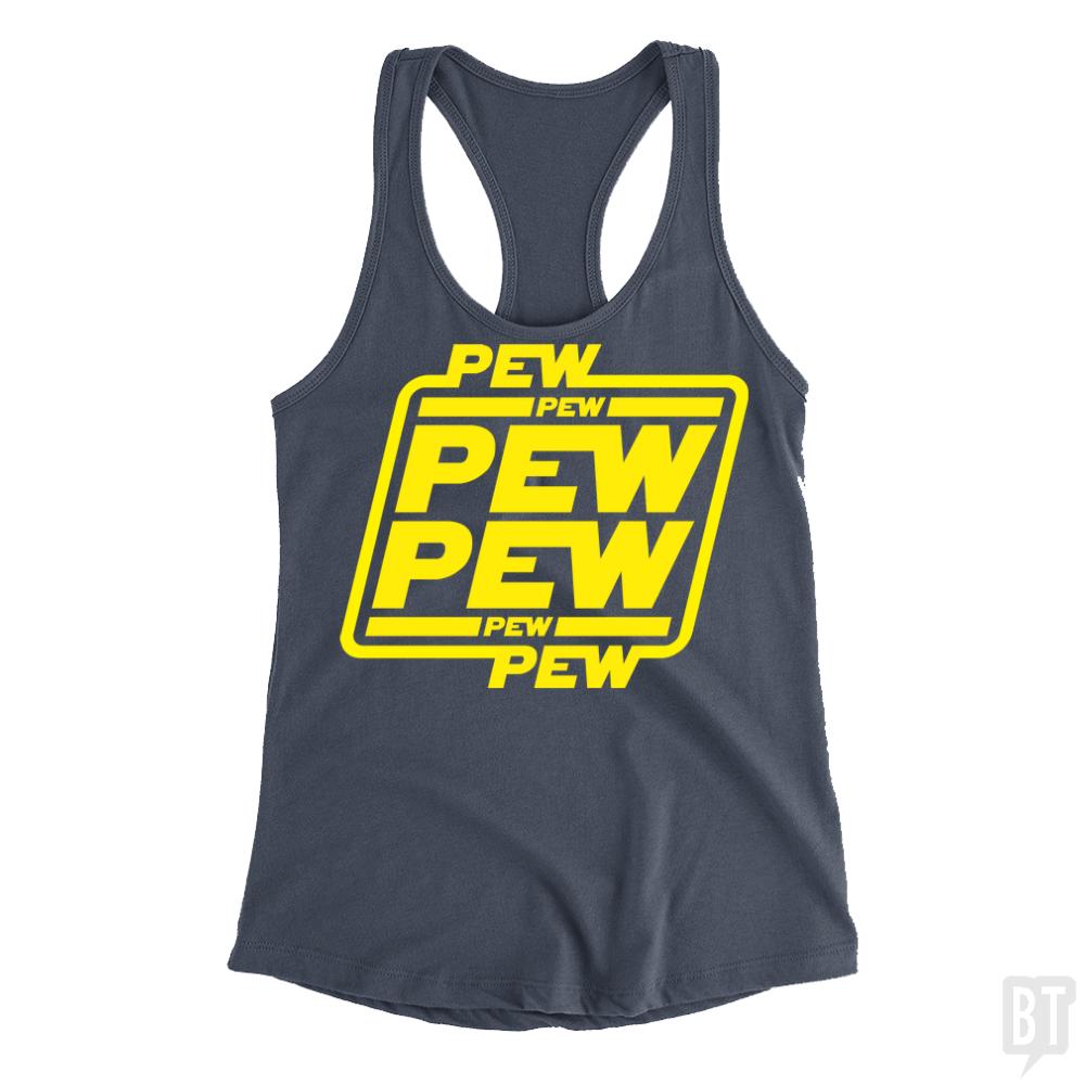 PEW PEW Tank Tops - BustedTees.com