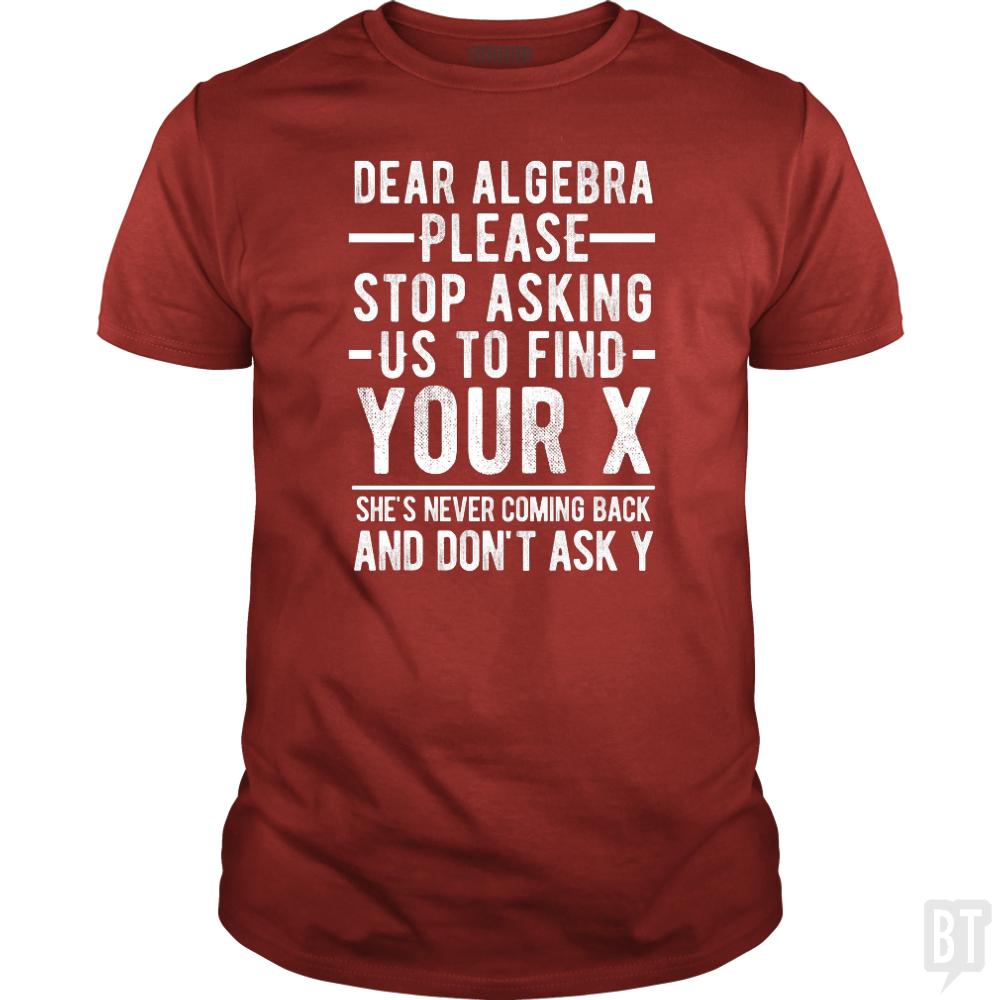 Dear Algebra - BustedTees.com