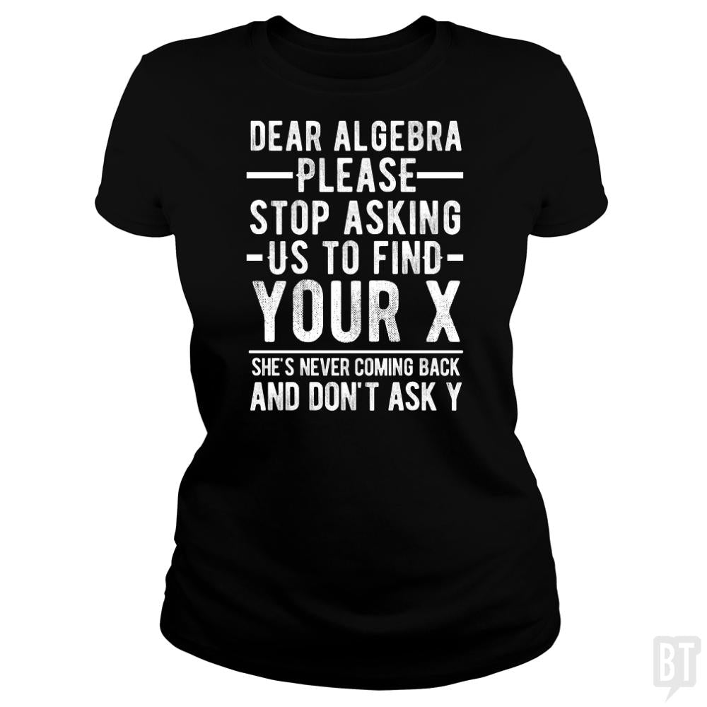 Dear Algebra - BustedTees.com