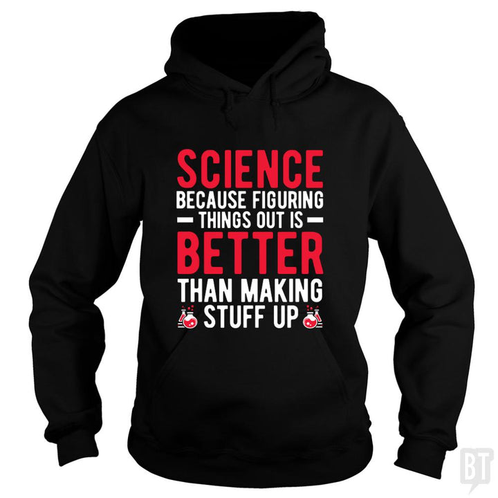 FUNNY SCIENCE QUOTE - BustedTees.com