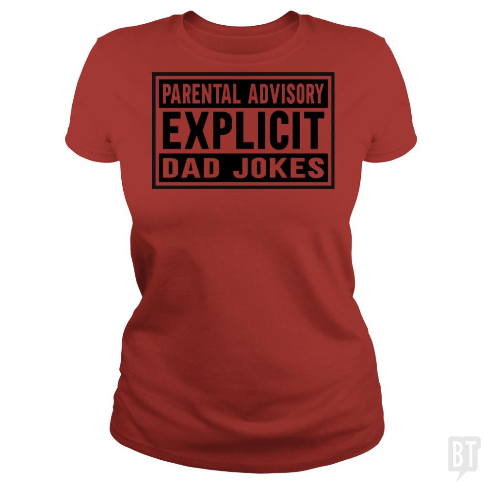 Explicit Dad jokes - BustedTees.com