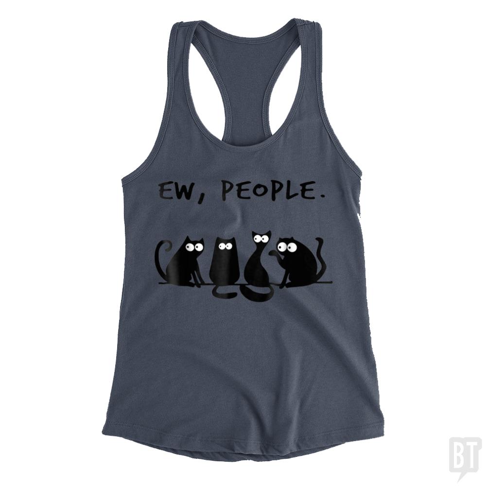 Funny Cat Ew, People Tank Tops - BustedTees.com