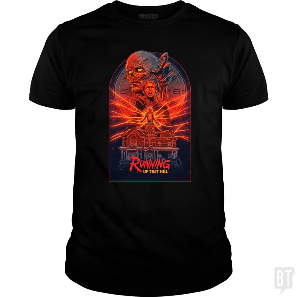 Running Up That Hill - BustedTees.com