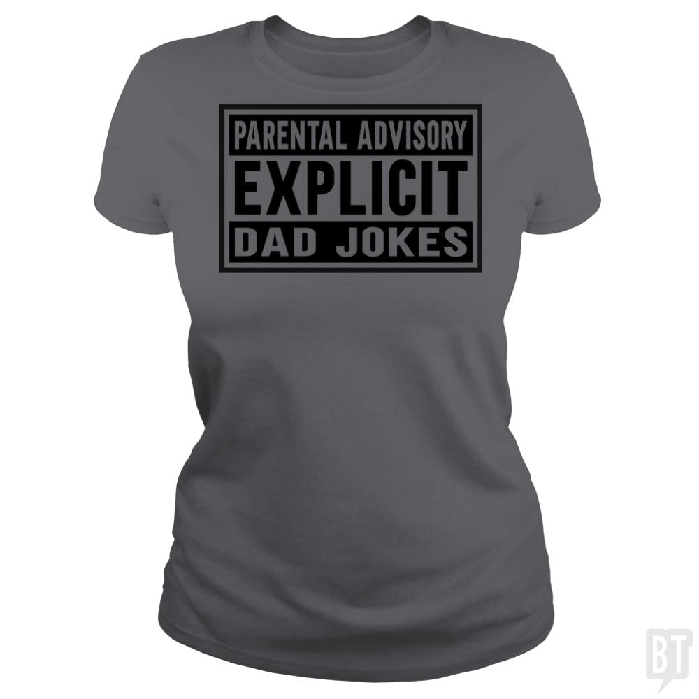 Explicit Dad jokes - BustedTees.com