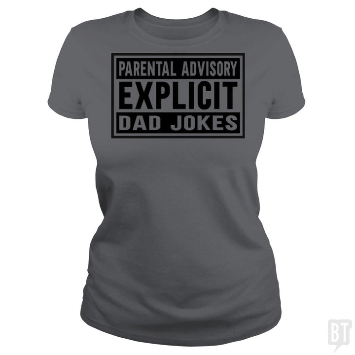 Explicit Dad jokes - BustedTees.com