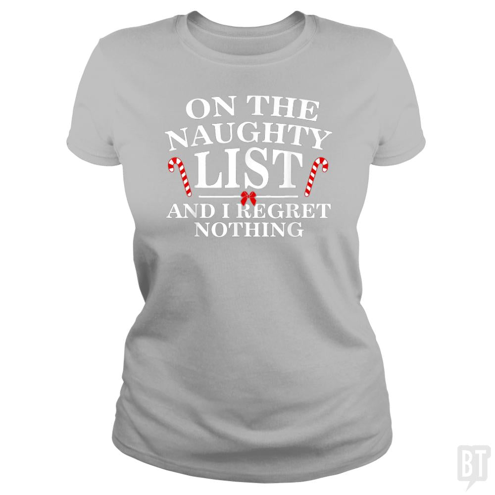 Naughty List And I Regret Nothing