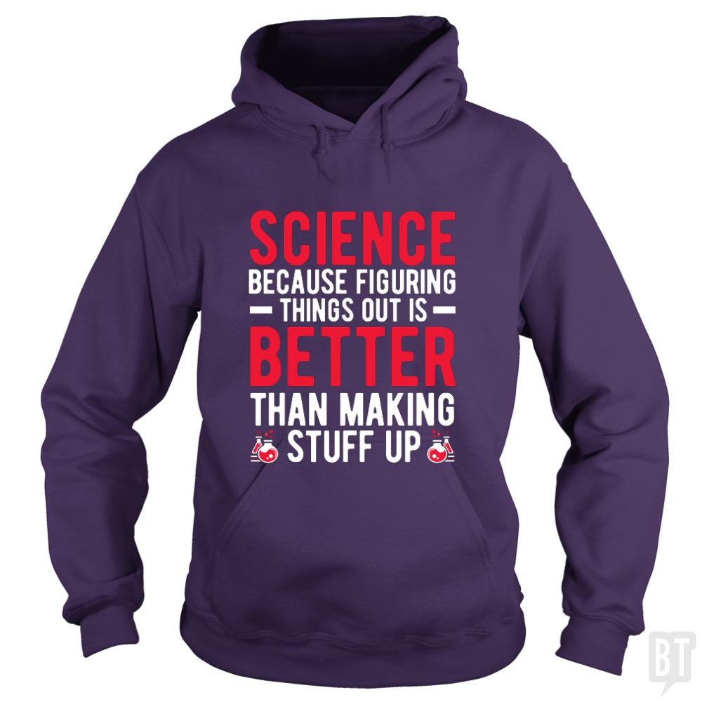 FUNNY SCIENCE QUOTE - BustedTees.com