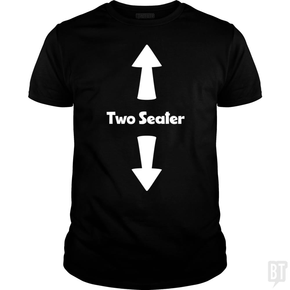 Two Seater - BustedTees.com