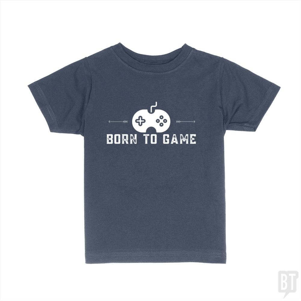 Born To Game Kids Shirt - BustedTees.com