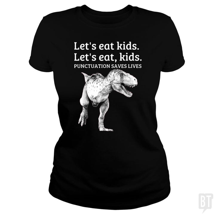 Punctuation Saves Lives T-Rex - BustedTees.com