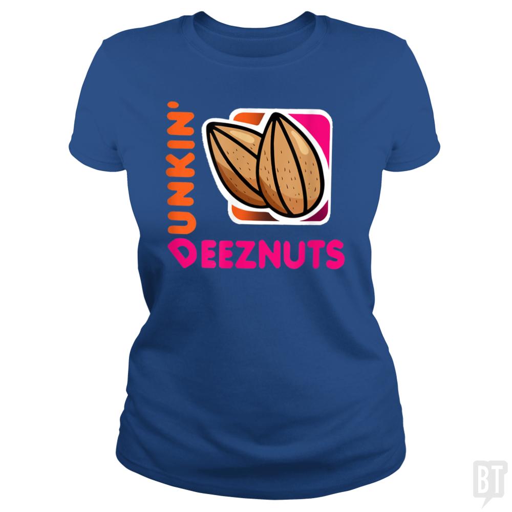 Dunkin Deez Nuts Funny Gifts Deez-Nuts - BustedTees.com