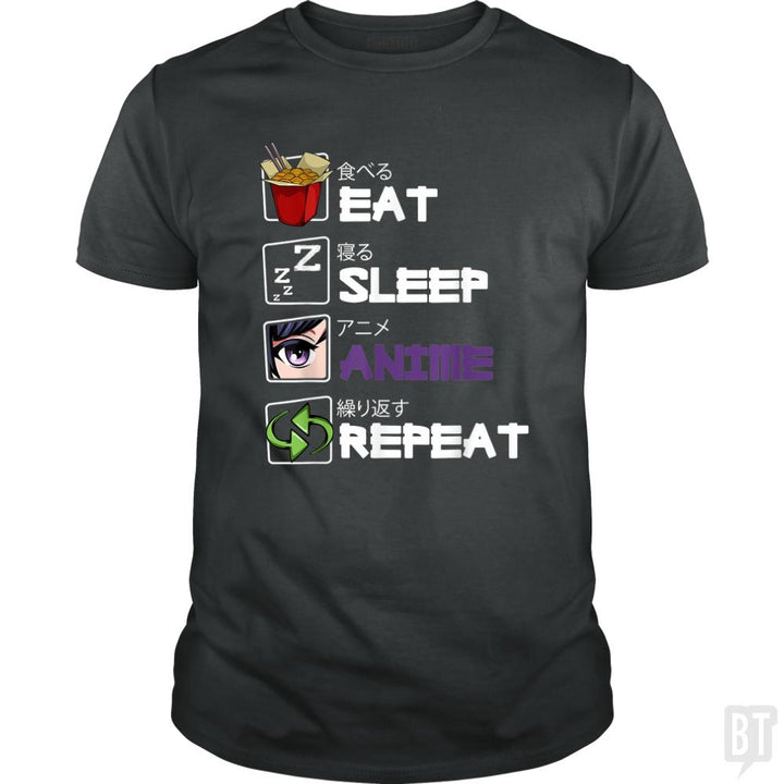 Eat Sleep Anime Repeat - BustedTees.com