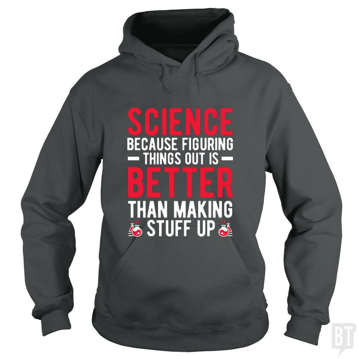 FUNNY SCIENCE QUOTE - BustedTees.com