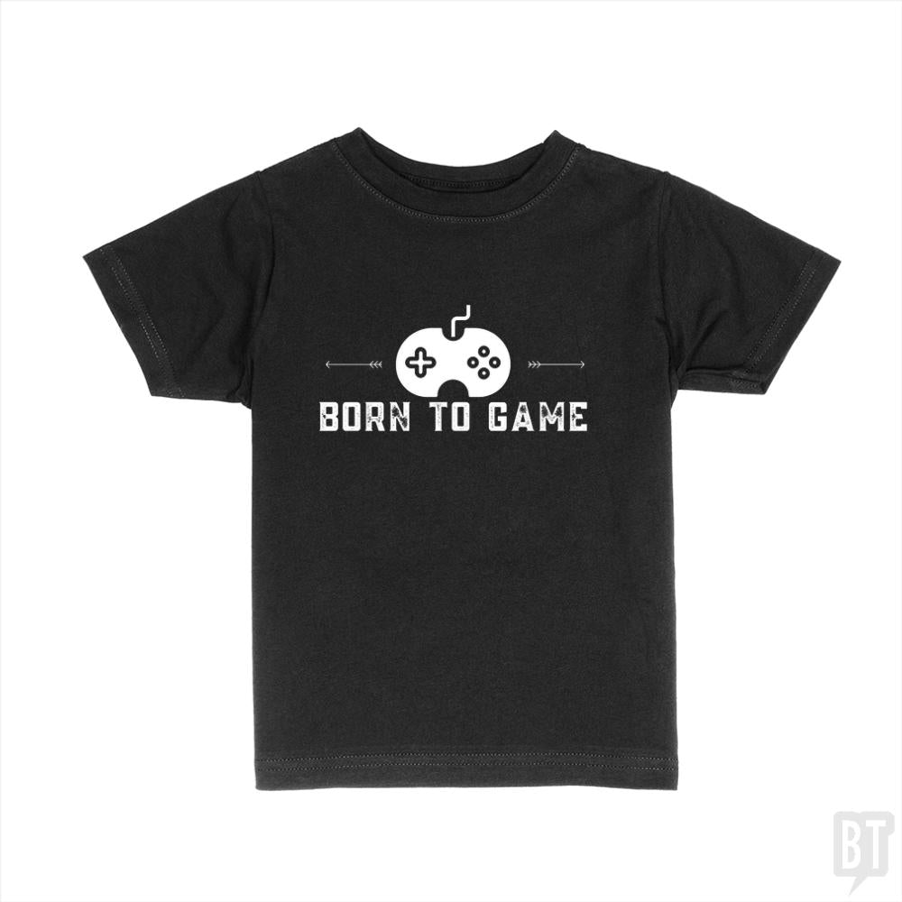 Born To Game Kids Shirt - BustedTees.com