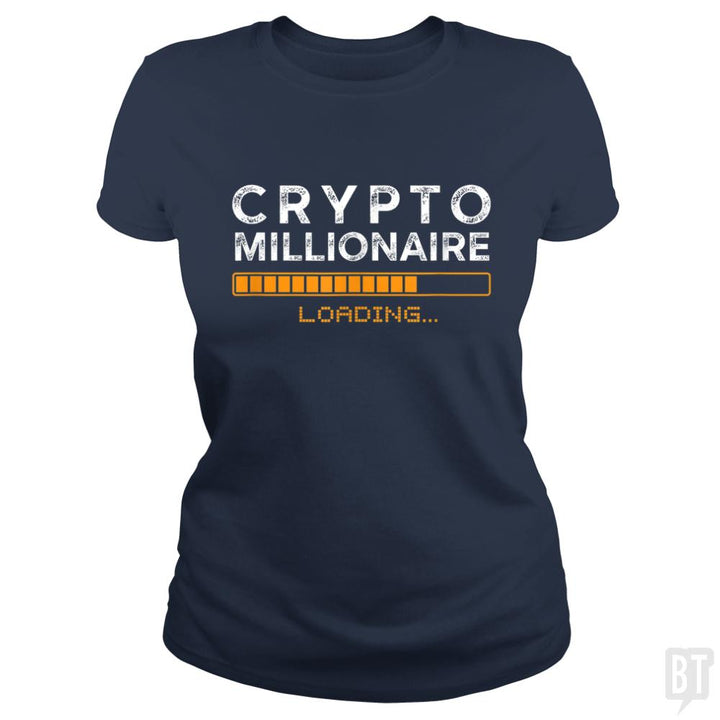 Crypto Millionaire Loading - BustedTees.com