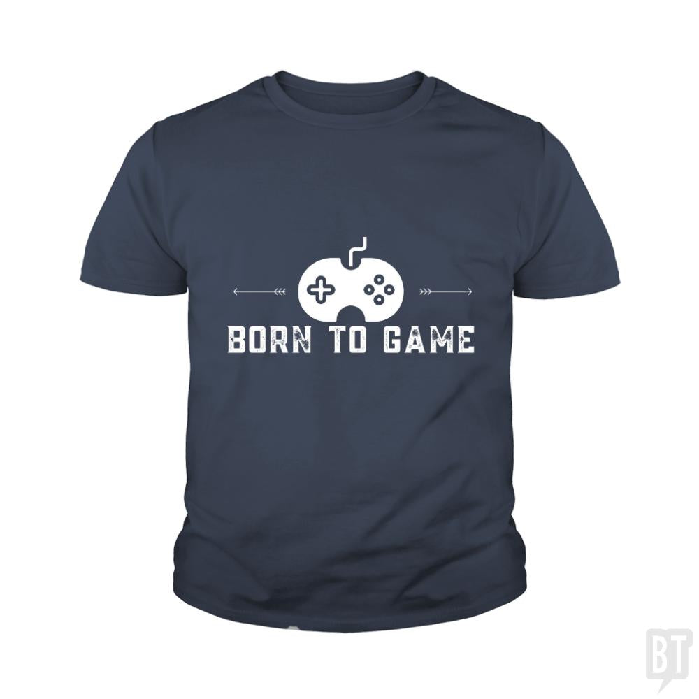 Born To Game Kids Shirt - BustedTees.com