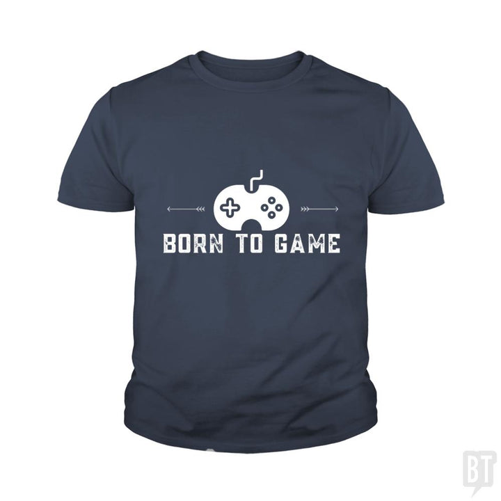 Born To Game Kids Shirt - BustedTees.com