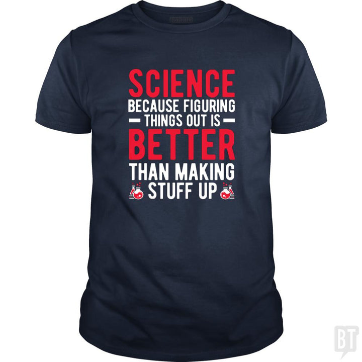 FUNNY SCIENCE QUOTE - BustedTees.com