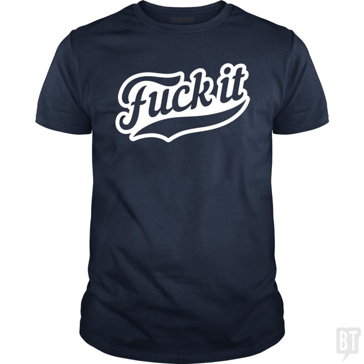 F It - BustedTees.com