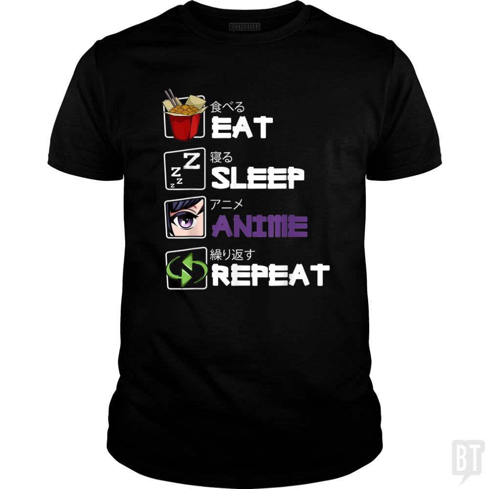 Eat Sleep Anime Repeat - BustedTees.com