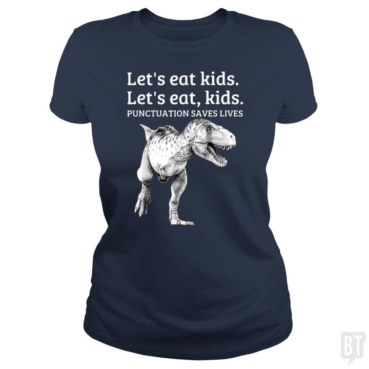 Punctuation Saves Lives T-Rex - BustedTees.com