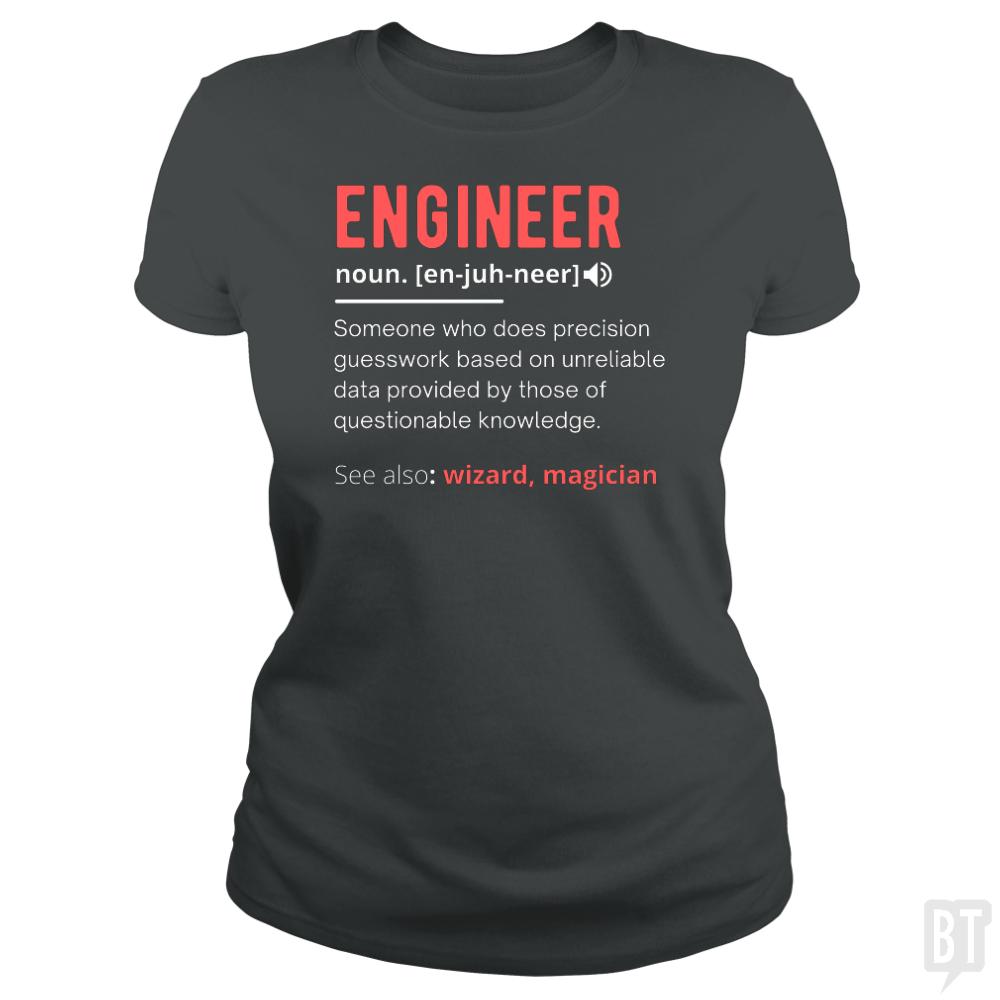 Engineer Definition - BustedTees.com