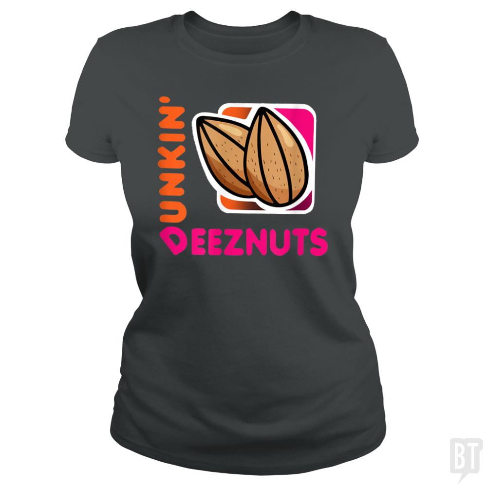 Dunkin Deez Nuts Funny Gifts Deez-Nuts - BustedTees.com