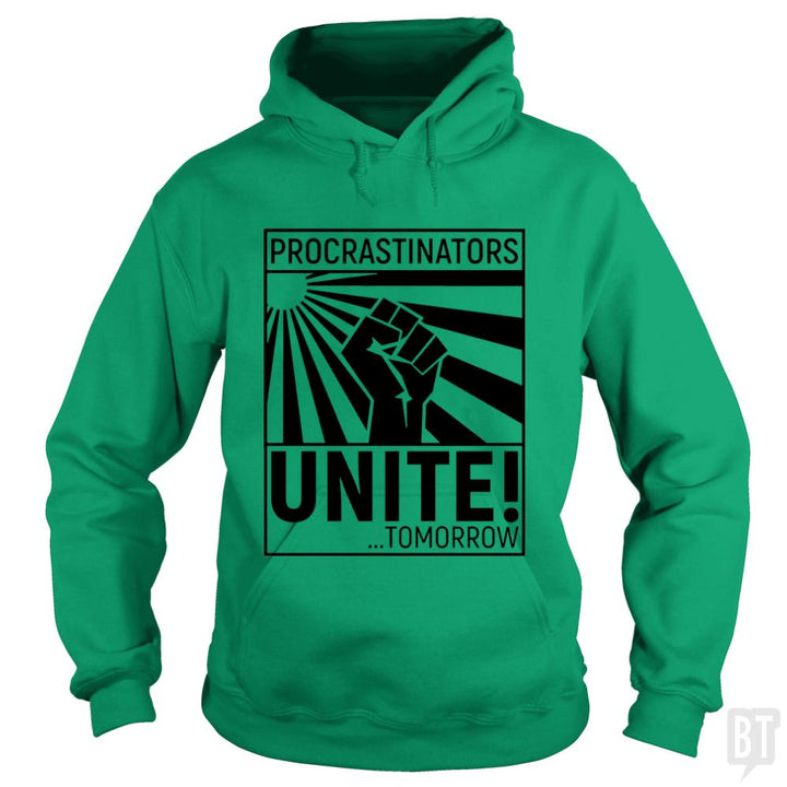Procrastinators unite! TOMORROW - BustedTees.com