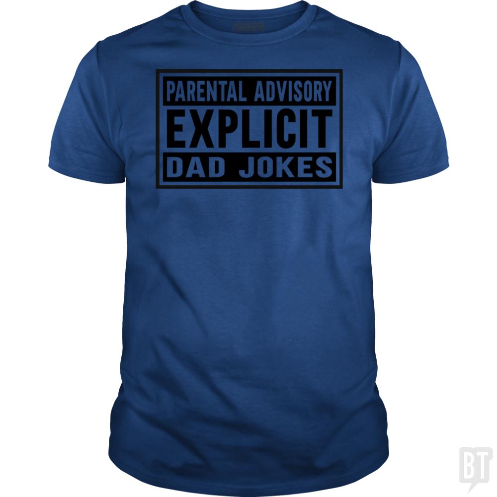 Explicit Dad jokes - BustedTees.com