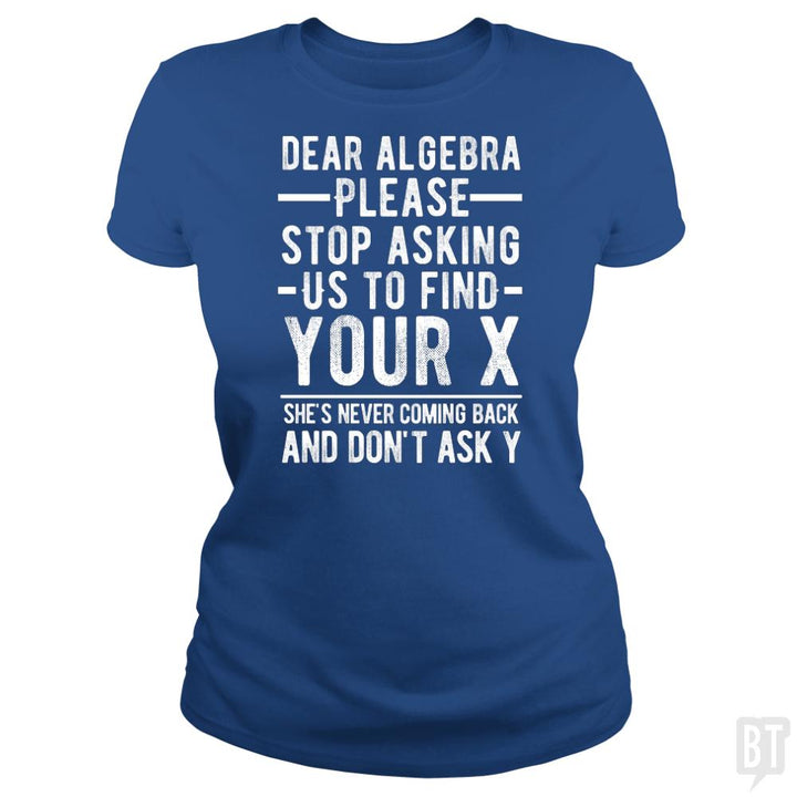 Dear Algebra - BustedTees.com